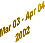 Feb 03 - Feb 13
2002
